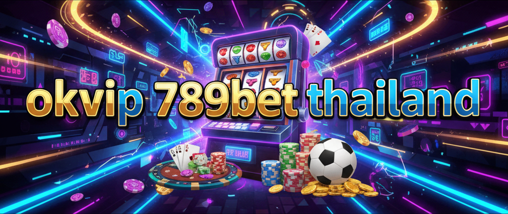 okvip 789bet thailand